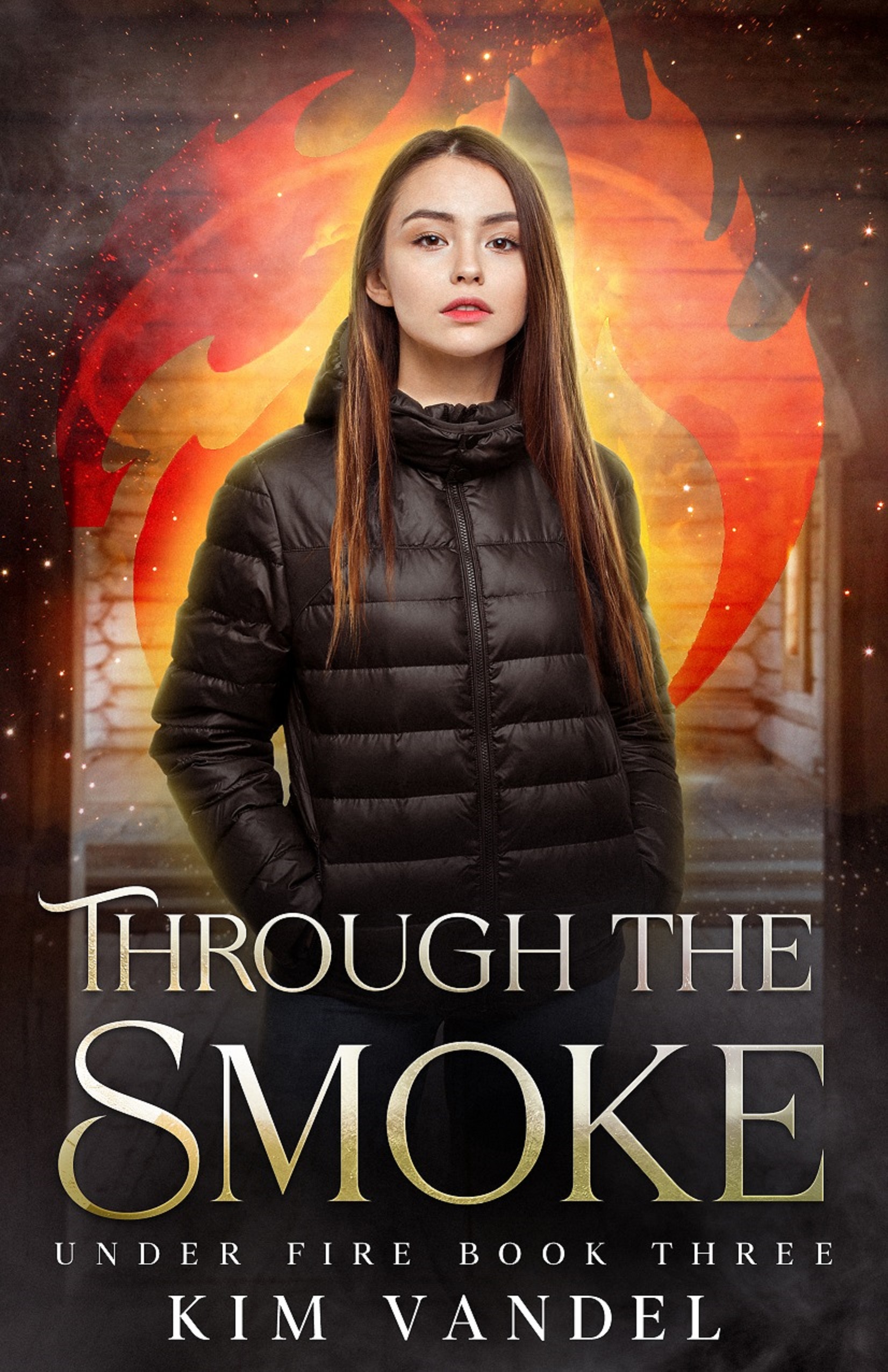 Through the Smoke (Under Fire Book 3)