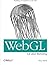 WebGL: Up and Running by Tony Parisi (2012) Paperback