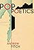 Pop Poetics by Fitch, Andy (2012) Paperback