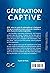 Génération Captive