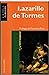 Lazarillo de Tormes by Anonymous Lazarillo de Tormes by Anonymous