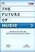 The Future of Music (text o...