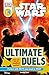 Star Wars: Ultimate Duels (DK Readers: Level 4) by Lindsay Kent (2011-06-20)