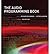 [(The Audio Programming Book )] [Author: Richard Boulanger] [Dec-2010]
