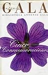 Cinco conmemoraciones (Biblioteca Antonio Gala) (Spanish Edition)