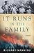 [ IT RUNS IN THE FAMILY ] By Manning, Richard ( Author) 2013 [ Hardcover ]