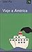 VIAJE A AMERICA [JOURNEY TO AMERICA]