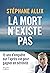 La mort n'existe pas