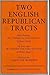 Two English Republican Tracts