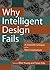 [Why Intelligent Design Fails: A Scientific Critique of the New Creationism] [Author: x] [March, 2006]