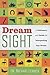 Dream Sight: A Dictionary and Guide for Interpreting Any Dream by Dr Michael Lennox(2011-02-08)