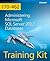 Training Kit (Exam 70-462)( Administering Microsoft SQL Server 2012 Databases [With CDROM])[TRAINING KIT EXAM 70-462][Paperback]