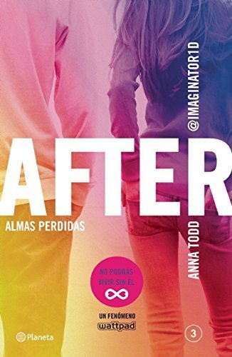 After 3. Almas perdidas (Spanish Edition) by Todd, Anna(May 19, 2015) Paperback
