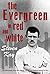 The Evergreen in Red and White by Steven Kay (2014-01-15)