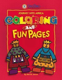 Journey Into Africa Coloring and Fun Pages (Journey Into Africa)