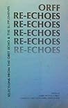 Orff Re-Echoes
