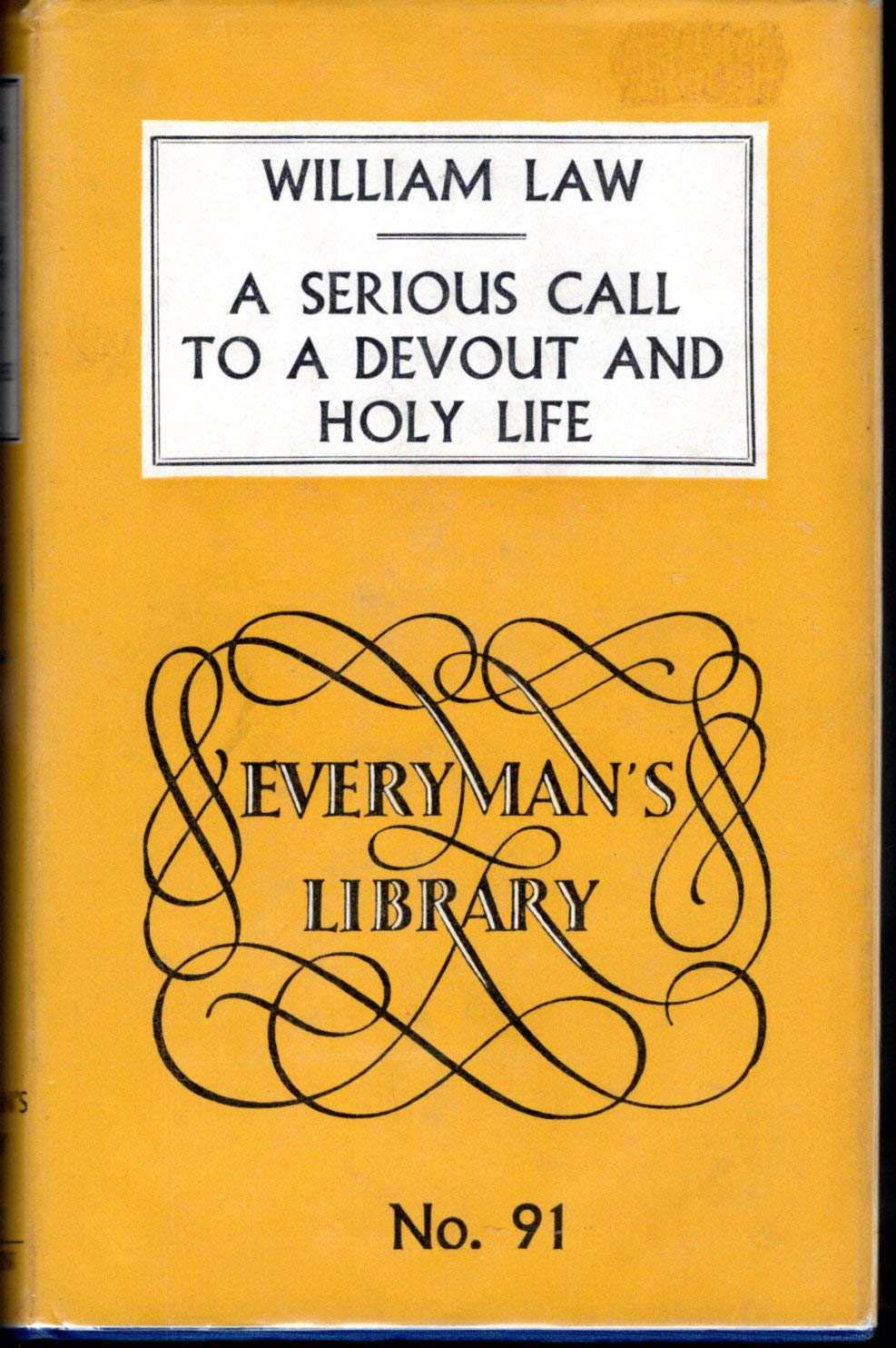 A Serious Call to a Devout and Holy Life (Everyman's Library #91).