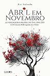 Abril em Novembro...