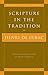 Scripture in the Tradition (Milestones in Catholic Theology) by Henri de Lubac (2001-02-01)