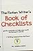 The Fiction Writer's Book of Checklists: Gentle Reminders to Help Your Work be the Best It Can Be (Writing Lessons from the Front, #9)