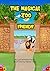 The Magical Zoo: Friends: W...