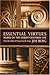 Essential Virtues Marks of the Christ Centered Life by Berg, Jim [JourneyForth,2008] (Paperback)