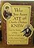 What Jane Austen Ate & Charles Dickens Knew: From Fox Hunting to Whist - The Facts of Dailey Life in Nineteenth-Century England
