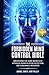 The Forbidden Mind Control Bible by Daniel Smith