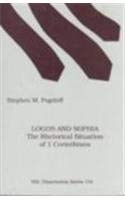 Logos and Sophia: The Rhetorical Situation of 1 Corinthians (DISSERTATION SERIES (SOCIETY OF BIBLICAL LITERATURE))