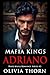 Adriano (Mafia Kings #2)