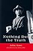 Nothing But the Truth by John Kani (2003-03-30)