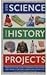 300 Science and History Projects