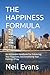 THE HAPPINESS FORMULA: An A...