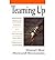 [(Teaming Up: Making the Transition to a Self-directed Team-based Organization )] [Author: Darrell W. Ray] [Dec-1994]