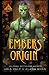 Embers Origin (OrcFire, #1)