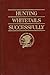 Hunting Whitetails Successfully (North American Hunting Club) 1st Edition 1986