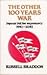 The Other Hundred Years War: Japan's Bid for Supremacy 1941-2041