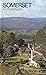 Somerset (Batsford Britain series)