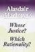 Whose Justice? Which Rationality? by Alasdair MacIntyre (1989-12-31)