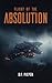 Flight of the Absolution: A...