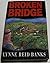 Broken Bridge
