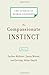 The Compassionate Instinct: The Science of Human Goodness (2010-01-04)