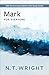 Mark for Everyone: 20th Anniversary Edition with Study Guide (The New Testament for Everyone)