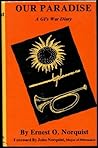 Our Paradise: A Gi's War Diary