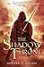 The Shadow Throne (Ascendance Trilogy) by Jennifer A. Nielsen (2014-03-06)