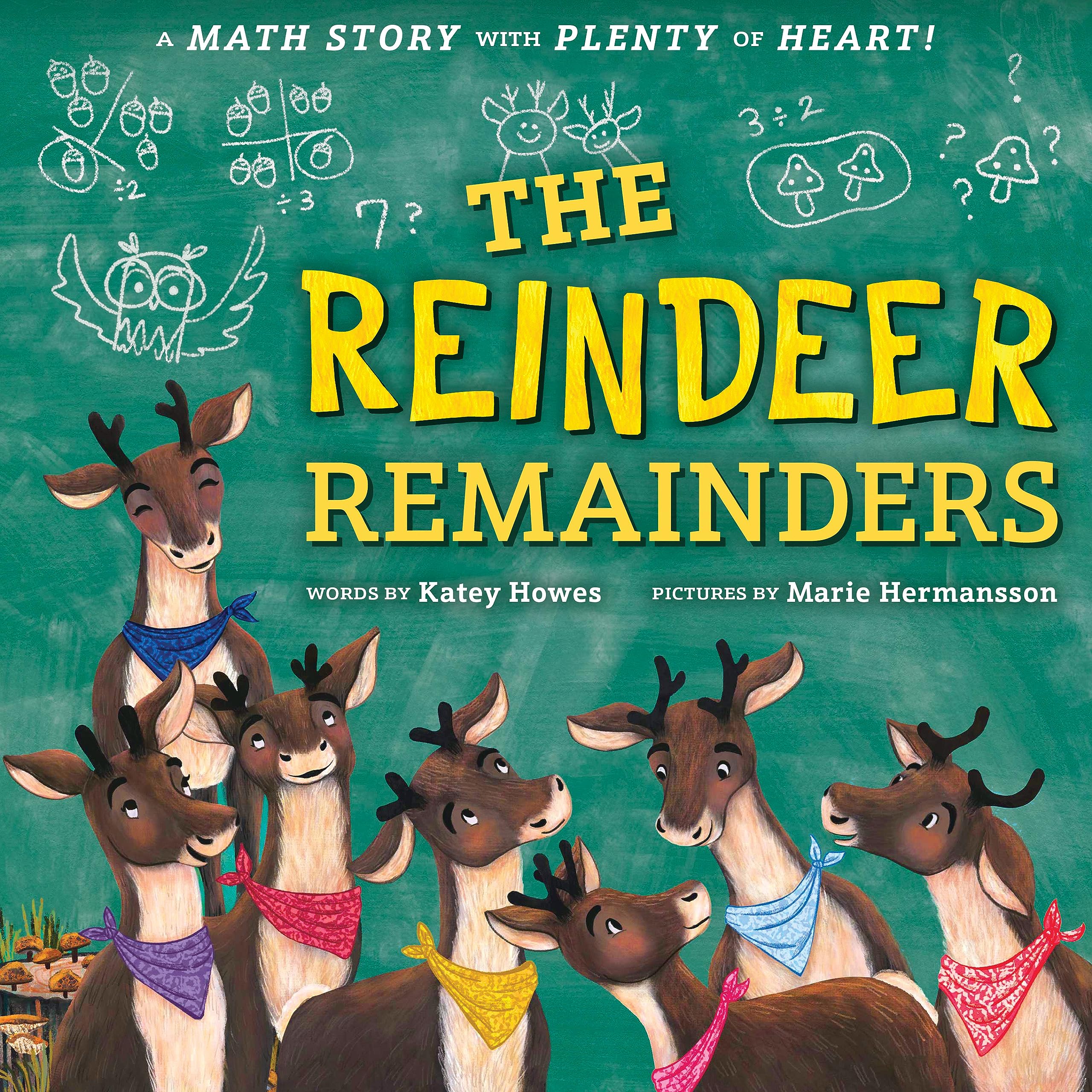 The Reindeer Remainders: A Lesson in Working Together and Including Others (Hardcover)