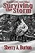 Surviving the Storm by Sherry A. Burton (2014-06-05)