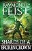 Shards of a Broken Crown (Serpentwar Saga, #4)