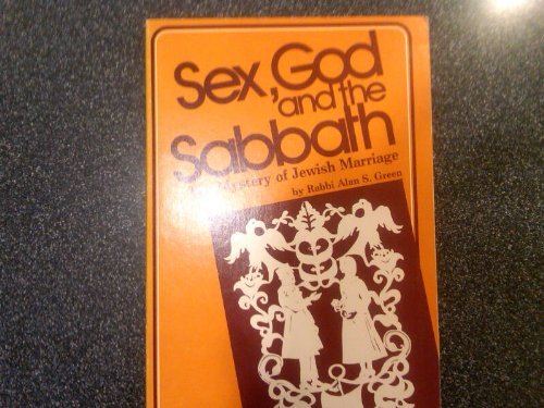 Sex, God, and the Sabbath (Paperback)
