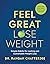 Feel Great, Lose Weight, Bl...